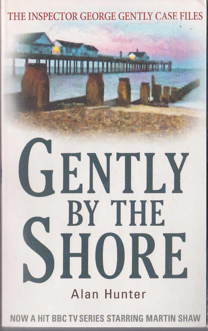 Alan Hunter  GENTLY BY THE SHORE front book cover image
