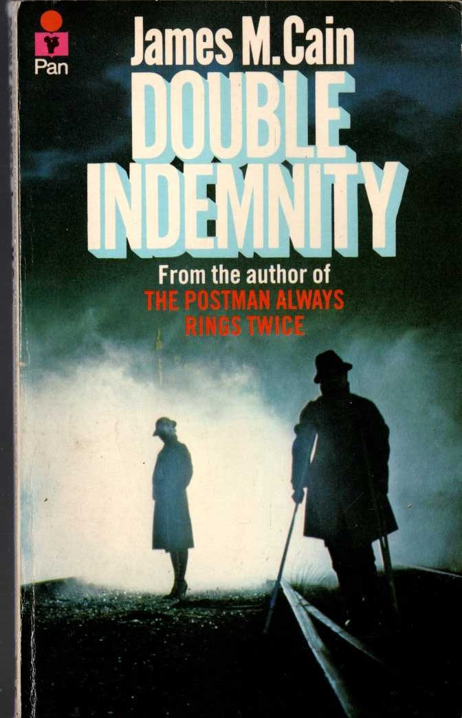 James M. Cain  DOUBLE INDEMNITY front book cover image