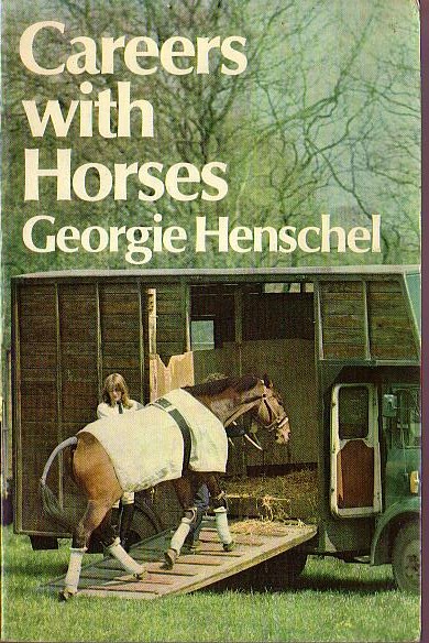 Georgie Henschel  CAREERS WITH HORSES front book cover image