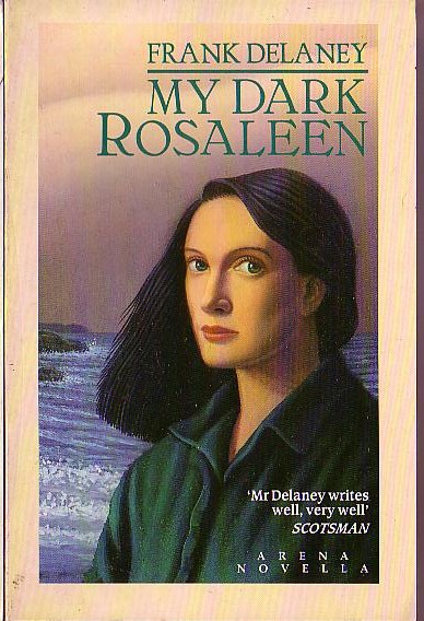 Frank Delaney  MY DARK ROSALEEN front book cover image