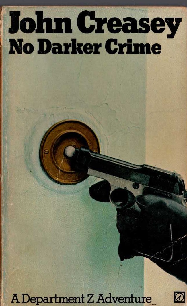 John Creasey  NO DARKER CRIME (Department 'Z') front book cover image