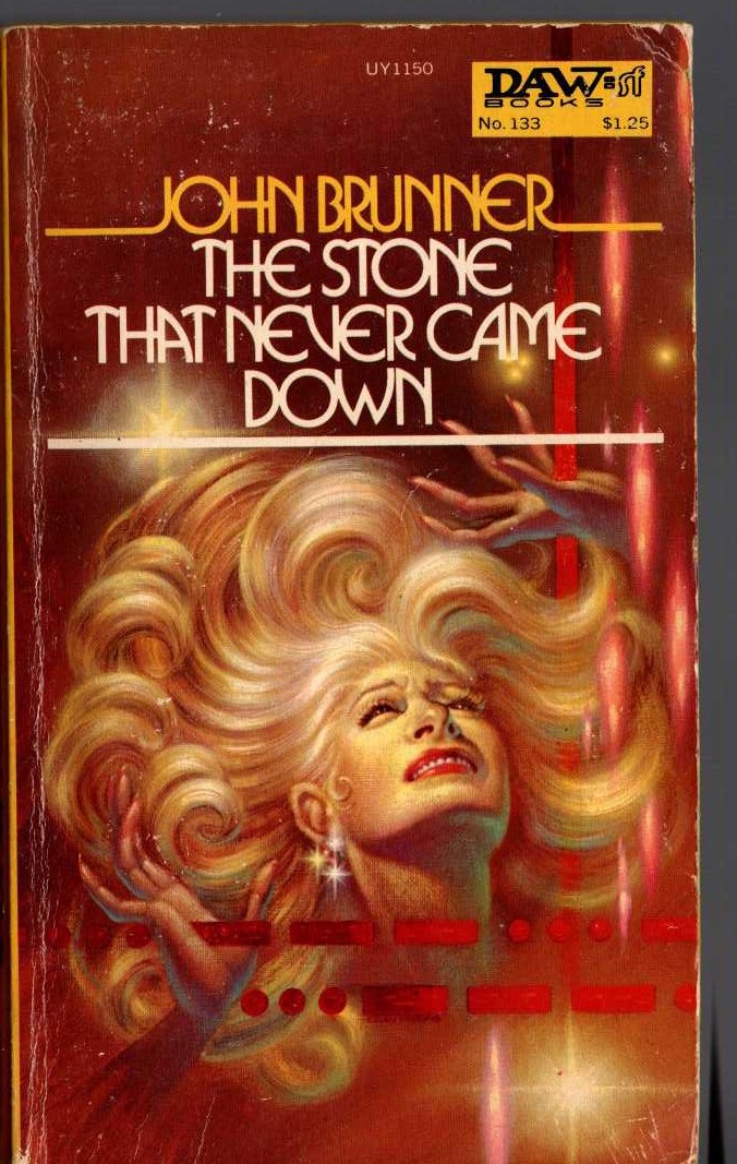 John Brunner  THE STONE THAT NEVER CAME DOWN front book cover image