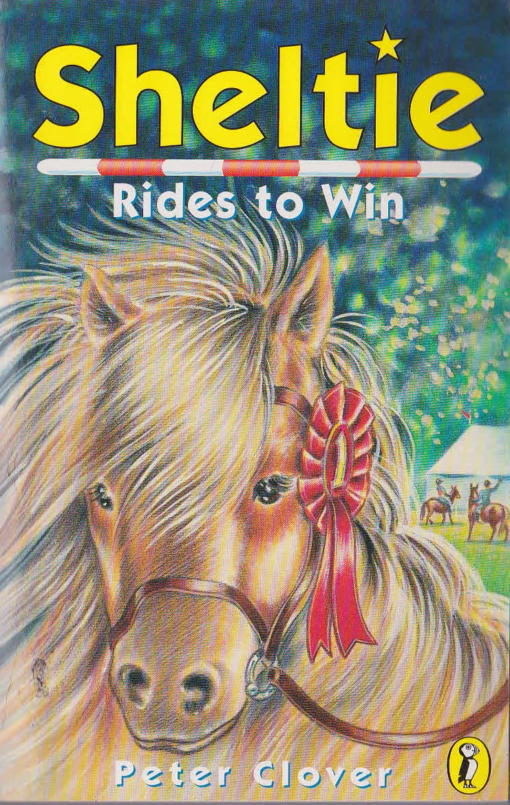 Peter Clover  #7: SHELTIE RIDES TO WIN front book cover image