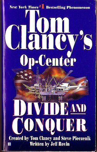 (Jeff Rovin) TOM CLANCY'S OP-CENTRE: DIVIDE AND CONQUER front book cover image
