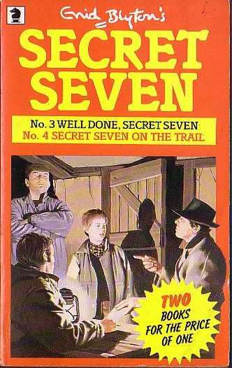 Enid Blyton  WELL DONE, SECRET SEVEN / SECRET SEVEN ON THE TRAIL front book cover image