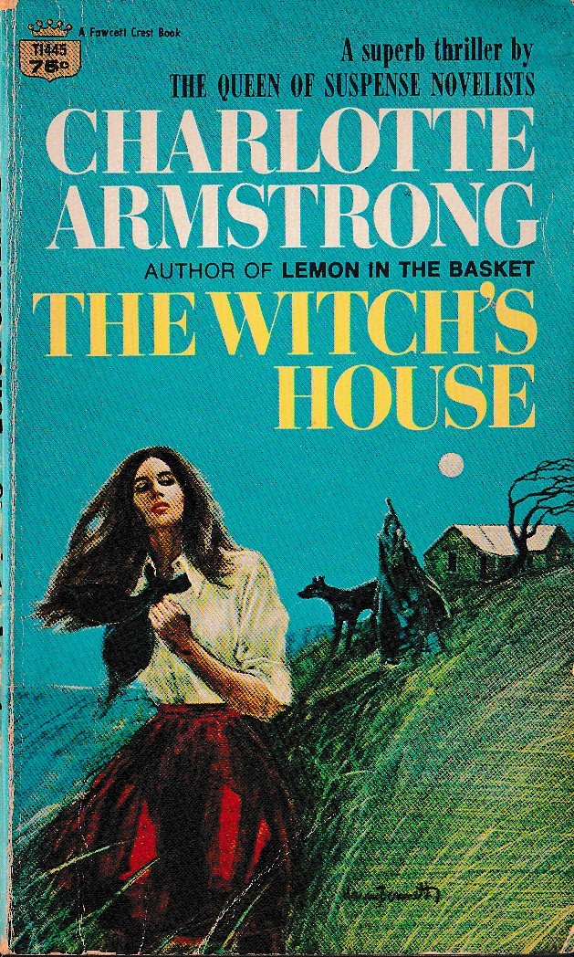 Charlotte Armstrong  THE WITCH'S HOUSE front book cover image