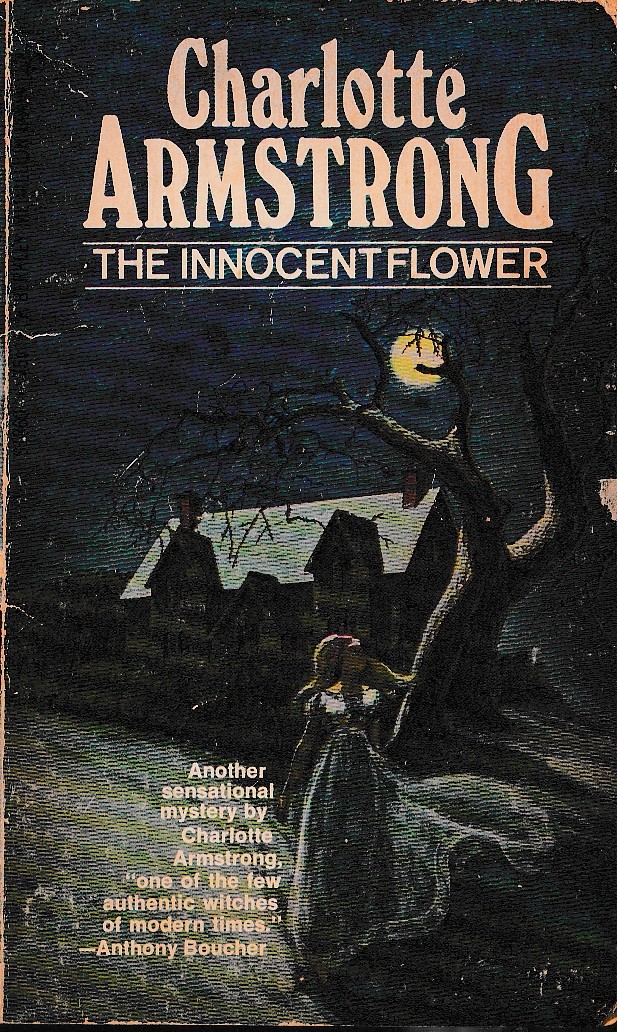 Charlotte Armstrong  THE INNOCENT FLOWER front book cover image