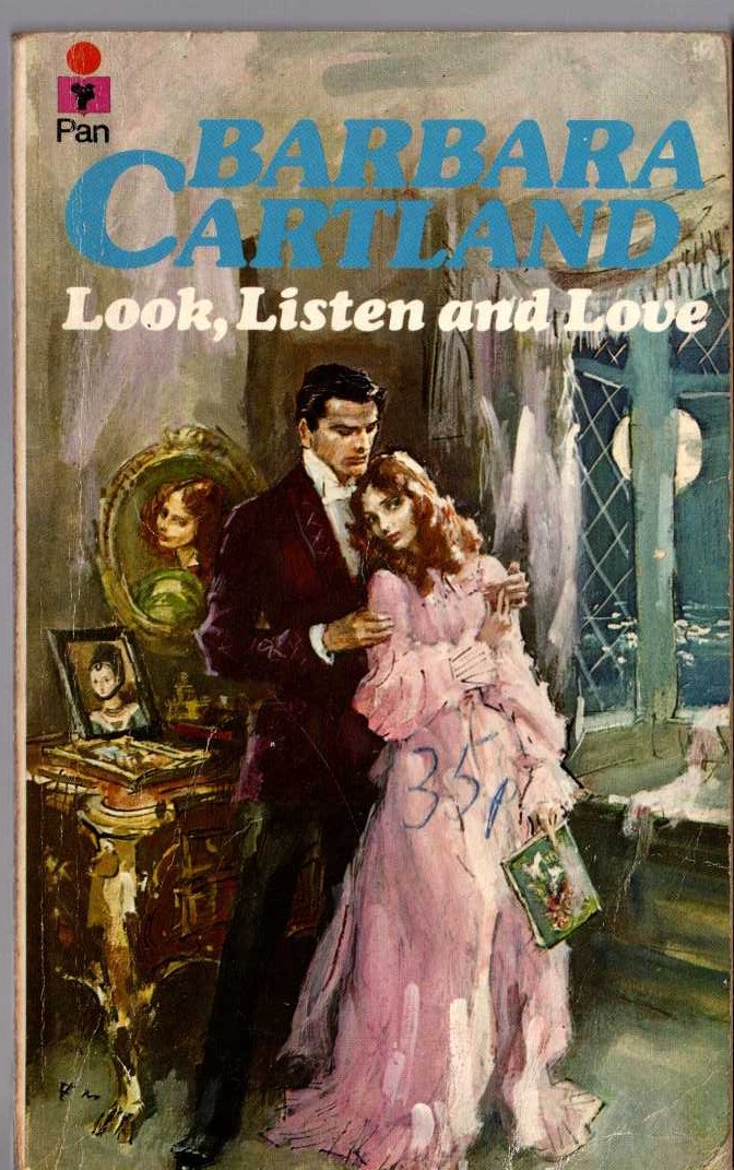 Barbara Cartland  LOOK, LISTEN AND LOVE front book cover image