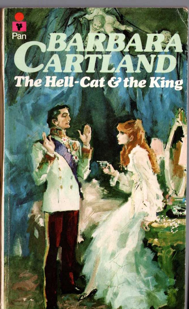 Barbara Cartland  THE HELL-CAT AND THE KING front book cover image