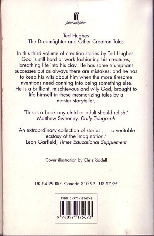 Ted Hughes
 .THE DREAMFIGHTER and Other Creation Tales<BR>
 . .Faber 1995 magnified rear cover image
