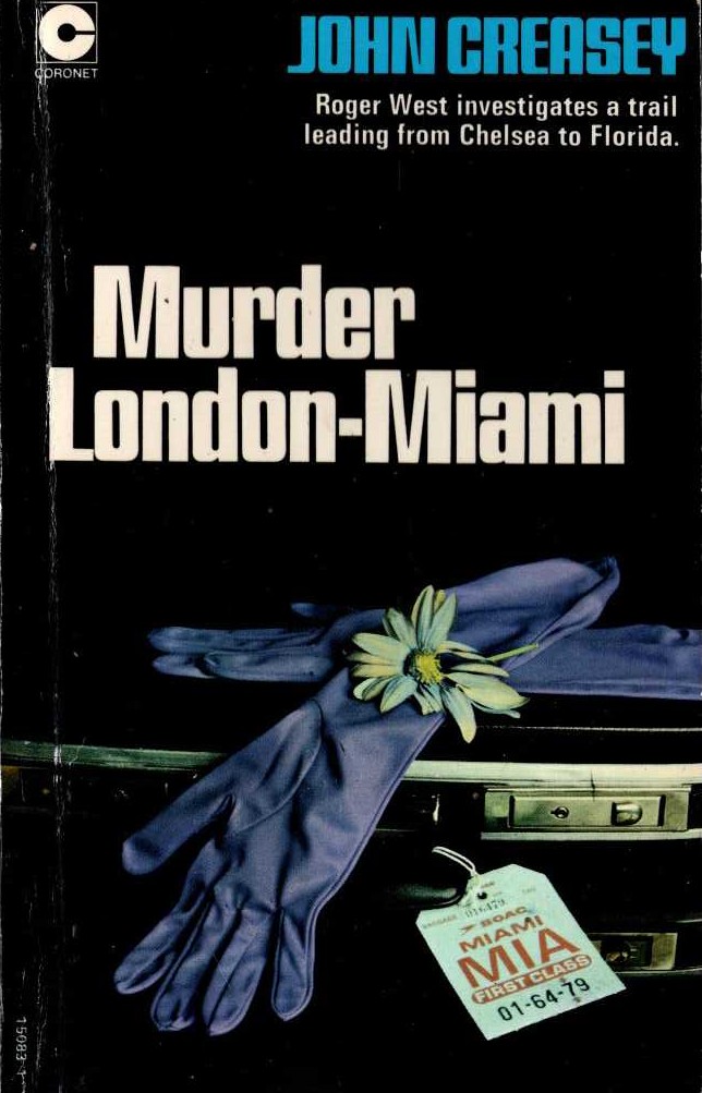 John Creasey  MURDER, LONDON - MIAMI (Roger West) front book cover image