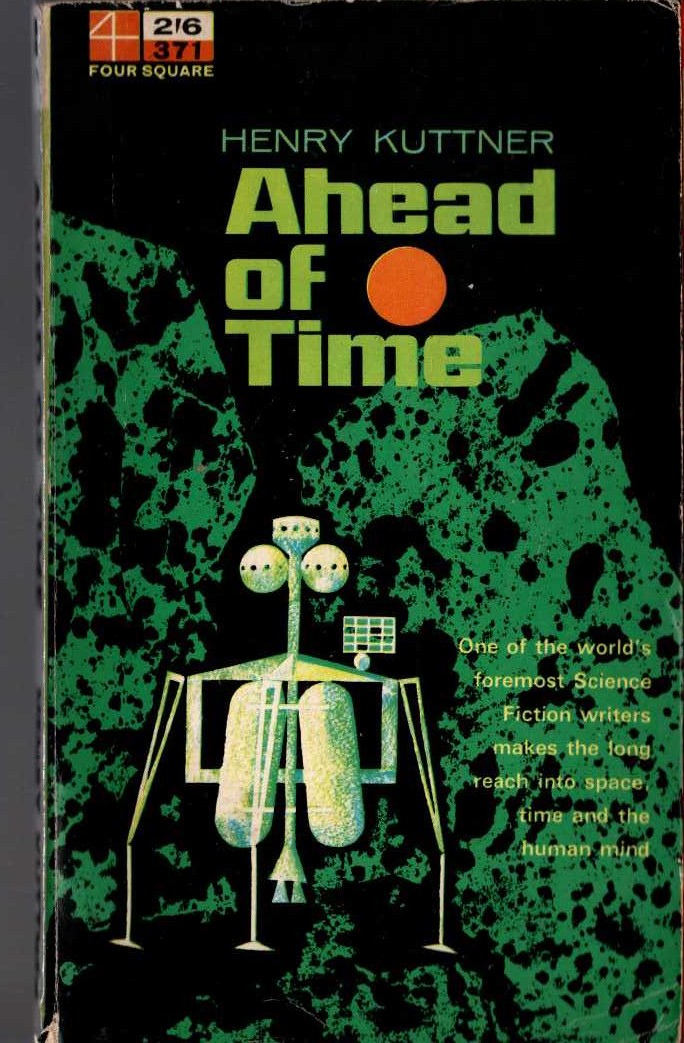 Henry Kuttner  AHEAD OF TIME front book cover image