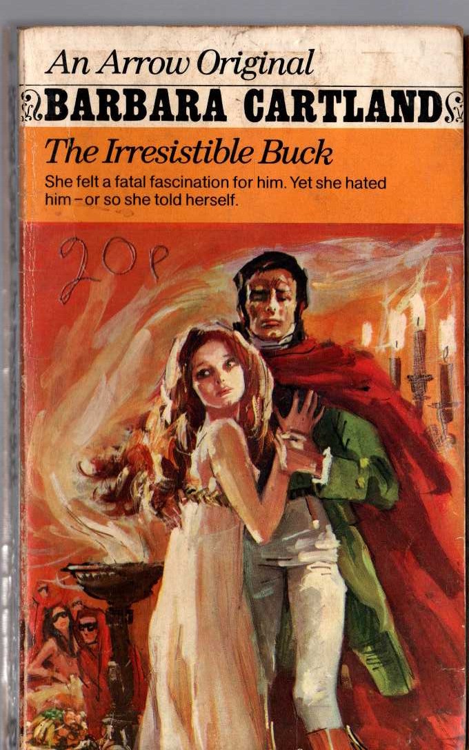 Barbara Cartland  THE IRRESISTIBLE BUCK front book cover image