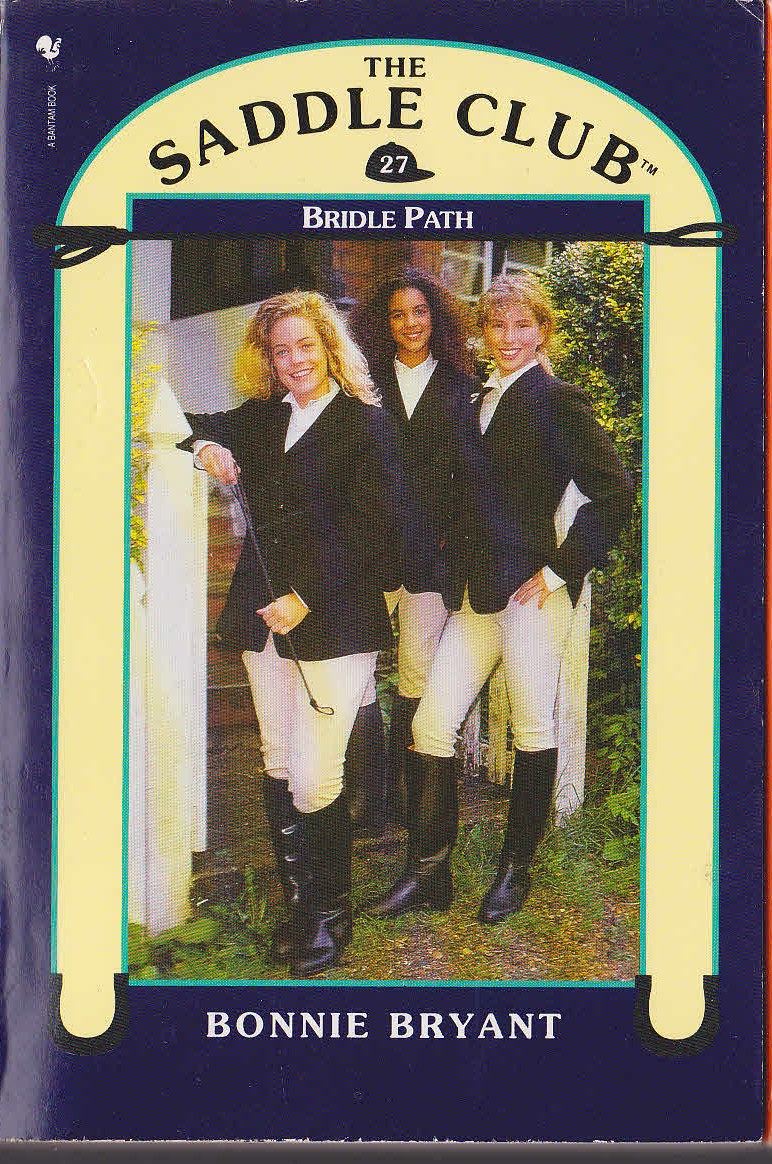 Bonnie Bryant  THE SADDLE CLUB 27: Bridle Path front book cover image
