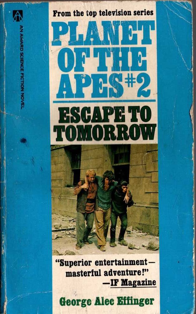 George Alec Effinger  PLANET OF THE APES #2: ESCAPE TO TOMORROW front book cover image