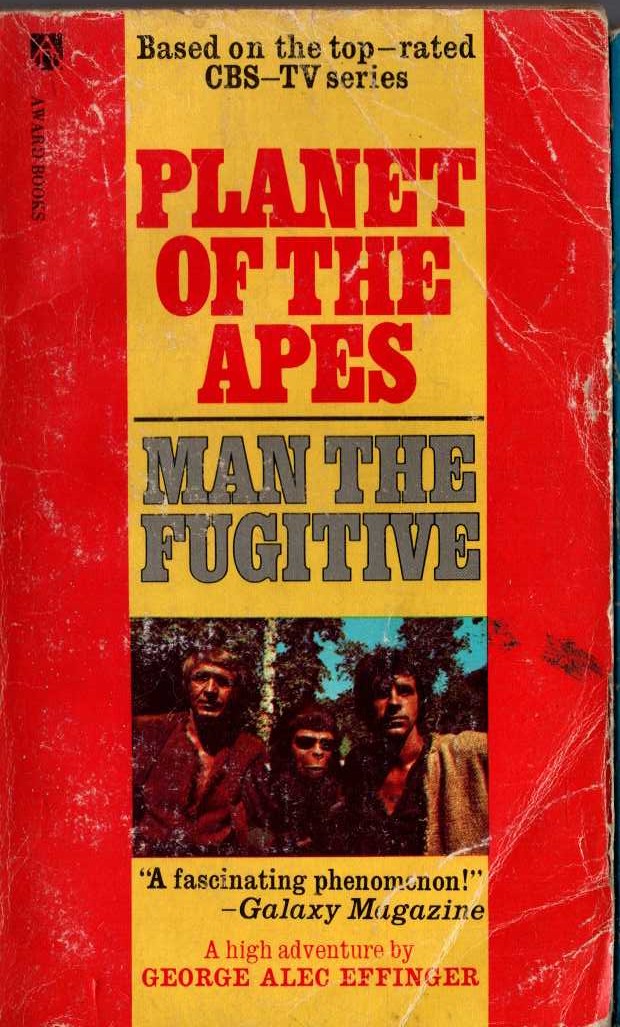 George Alec Effinger  PLANET OF THE APES: MAN THE FUGITIVE front book cover image