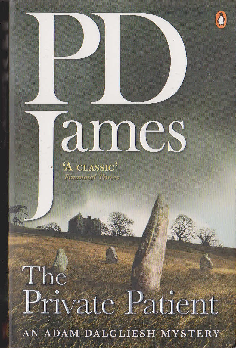 P.D. James  THE PRIVATE PATIENT front book cover image