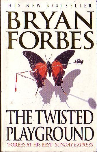 Bryan Forbes  THE TWISTED PLAYGROUND front book cover image