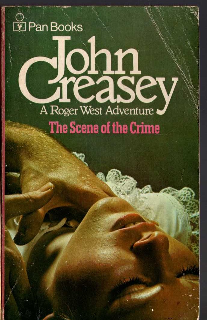 John Creasey  THE SCENE OF THE CRIME (Roger West) front book cover image