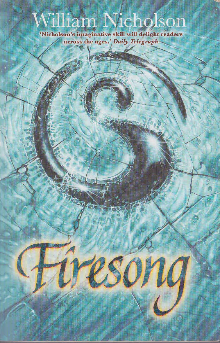 William Nicholson  FIRESONG front book cover image
