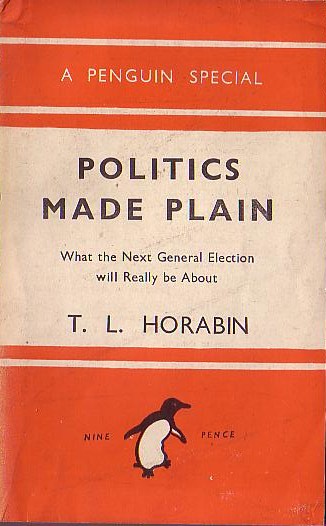 T.L. Horabin  POLITICS MADE PLAIN front book cover image