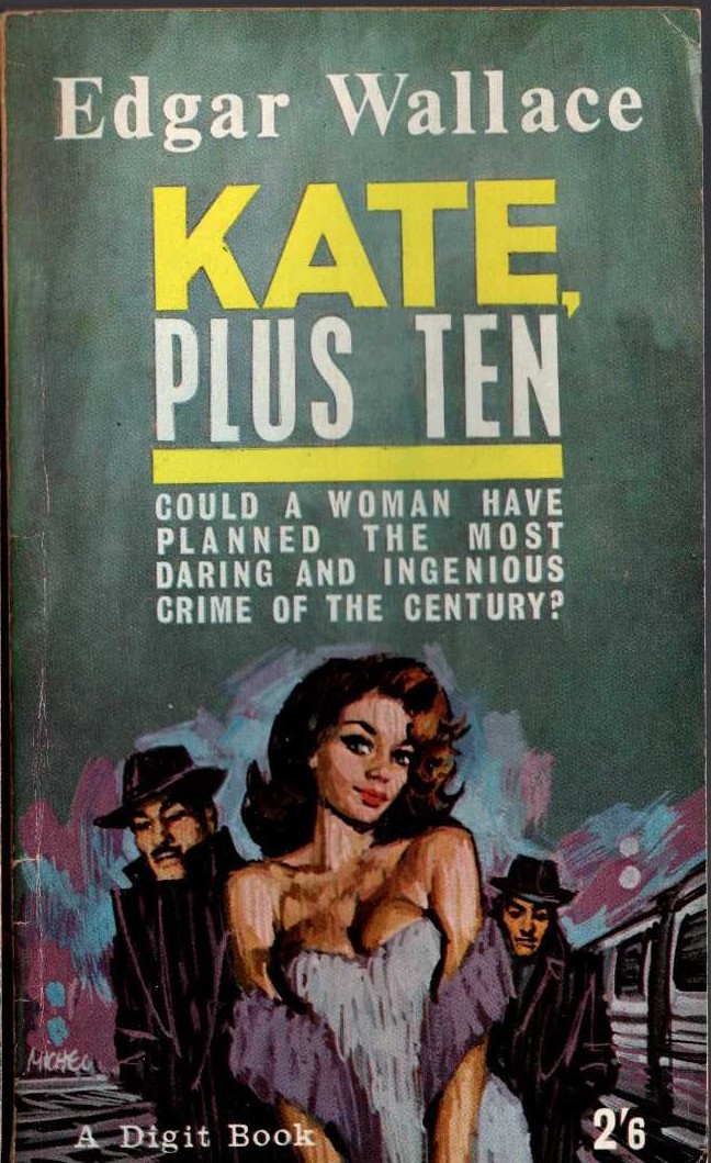 Edgar Wallace  KATE, PLUS TEN front book cover image