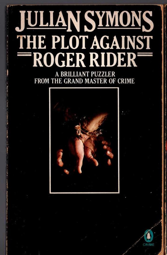 Julian Symons  THE PLOT AGAINST ROGER RIDER front book cover image