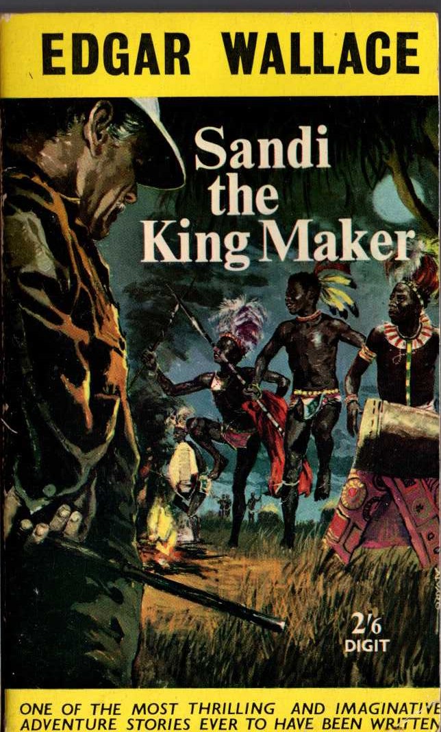 Edgar Wallace  SANDI THE KING MAKER front book cover image