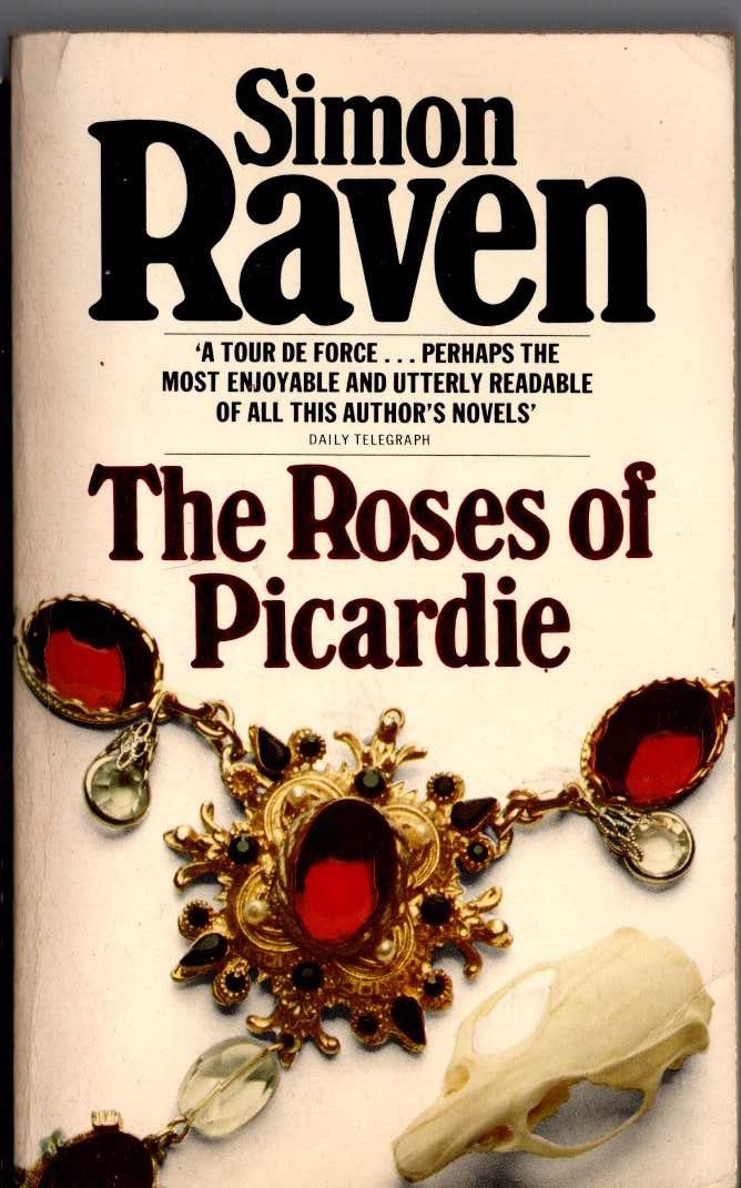 Simon Raven  THE ROSES OF PICARDIE front book cover image