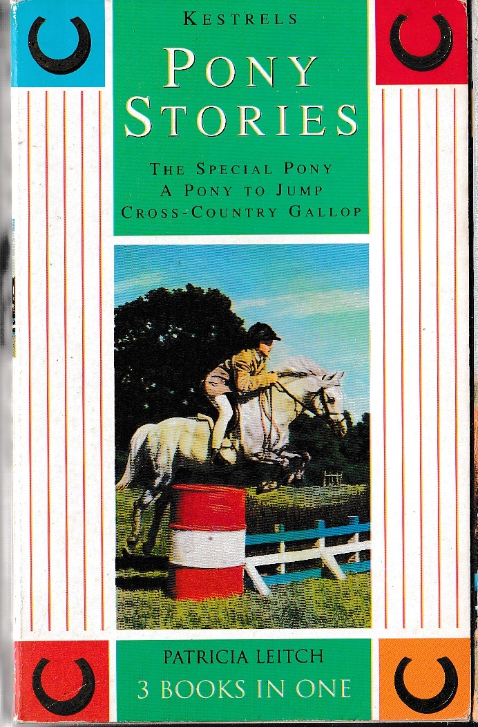 Patricia Leitch  PONY STORIES: THE SPECIAL PONY / A PONY TO JUMP / CROSS-COUNTRY GALLOP front book cover image