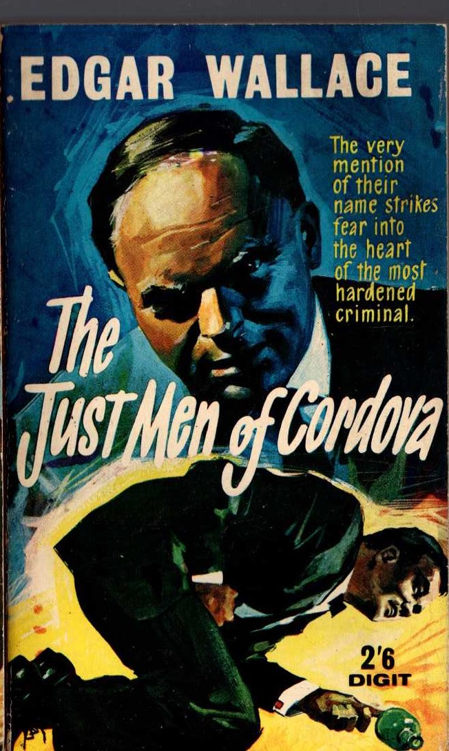 Edgar Wallace  THE JUST MEN OF CORDOVA front book cover image