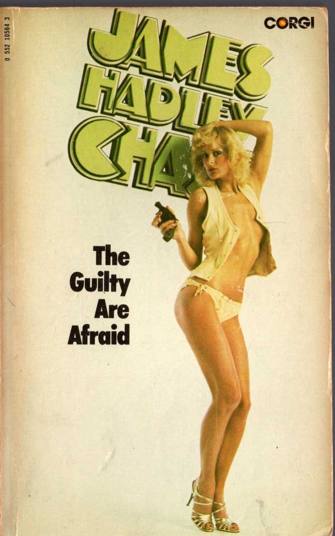 James Hadley Chase  THE GUILTY ARE AFRAID front book cover image