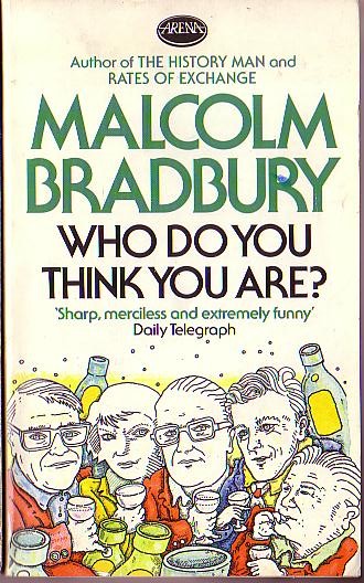 Malcolm Bradbury  WHO DO YOU THINK YOU ARE front book cover image