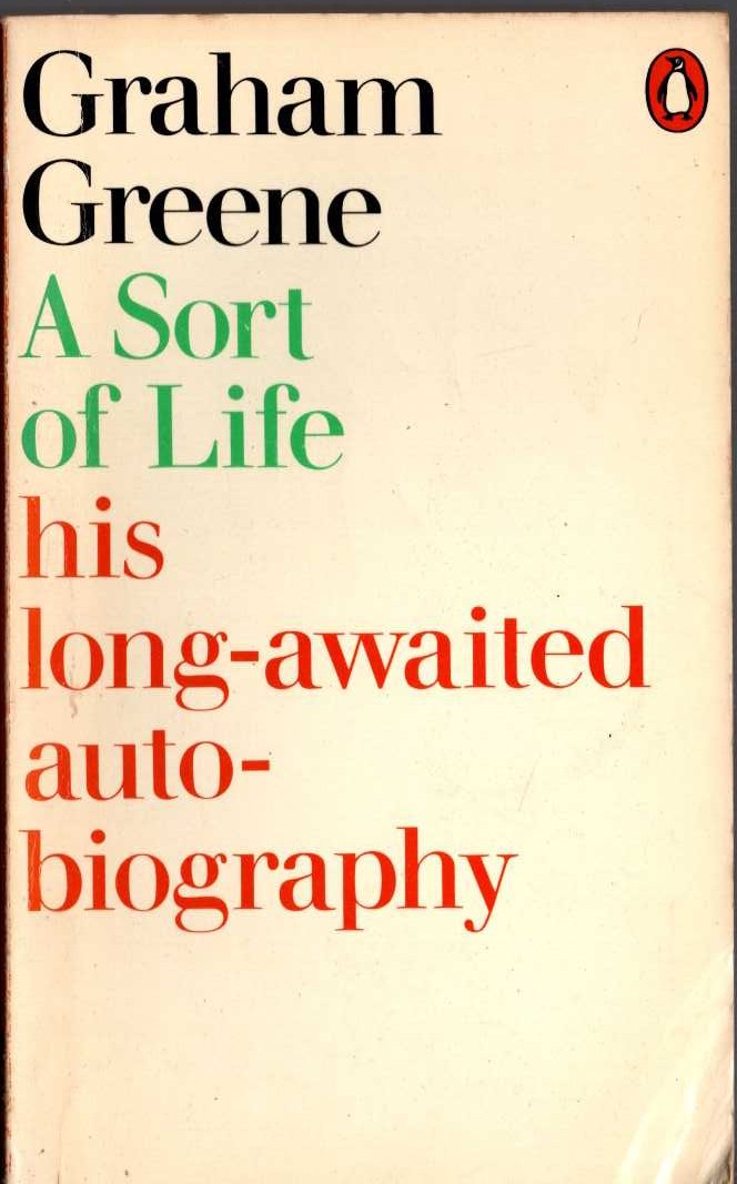 Graham Greene  A SORT OF LIFE front book cover image