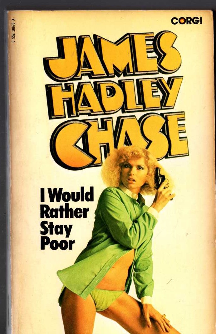 James Hadley Chase  I-WOULD RATHER STAY POOR front book cover image