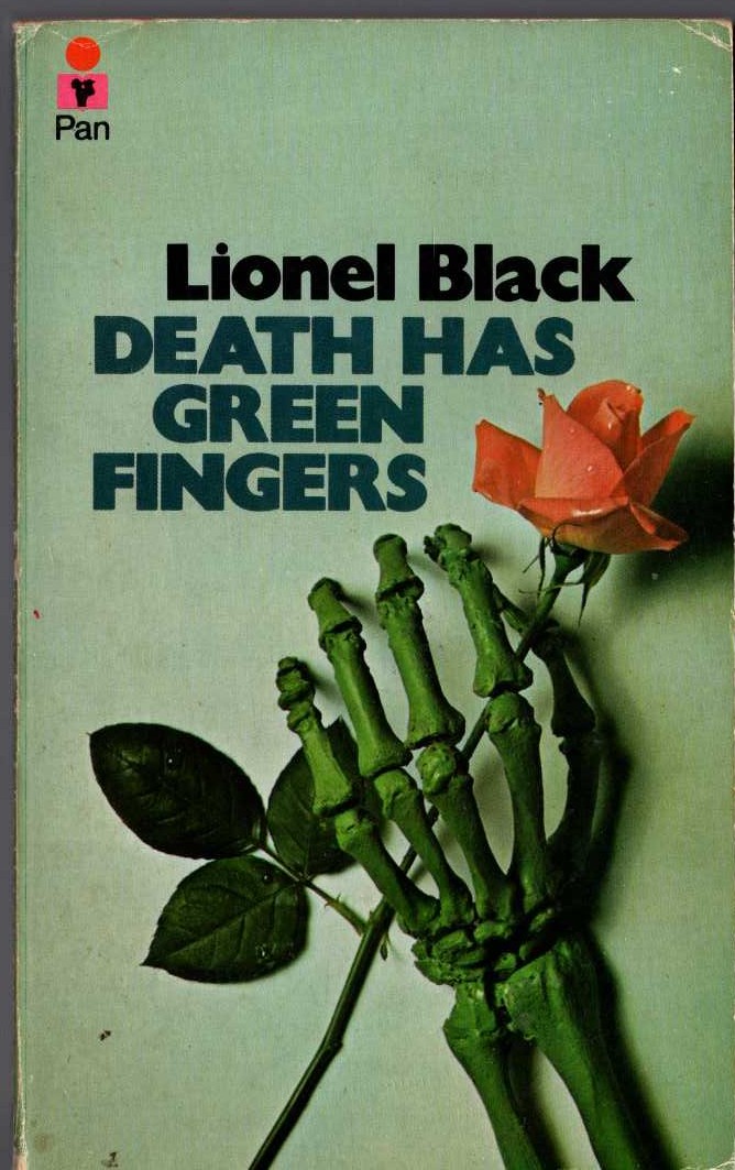 Lionel Black  DEATH HAS GREEN FINGERS front book cover image
