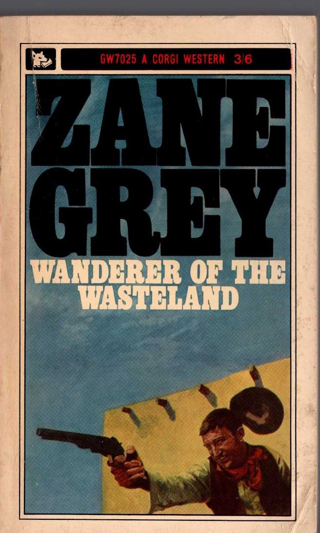 Zane Grey  WANDERER OF THE WASTELAND front book cover image