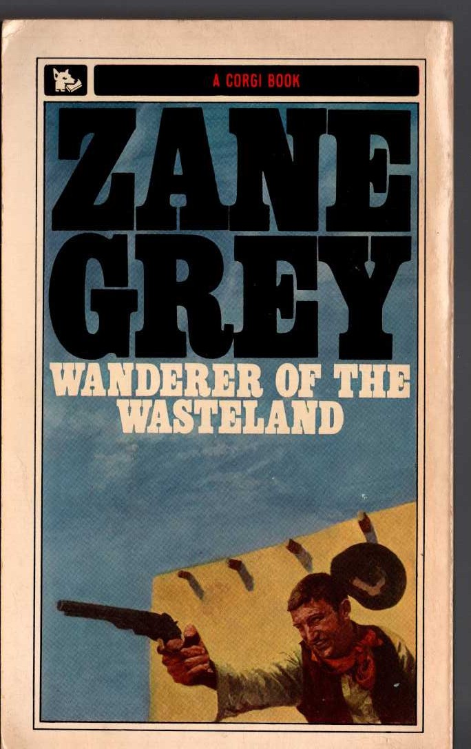 Zane Grey  WANDERER OF THE WASTELAND magnified rear book cover image