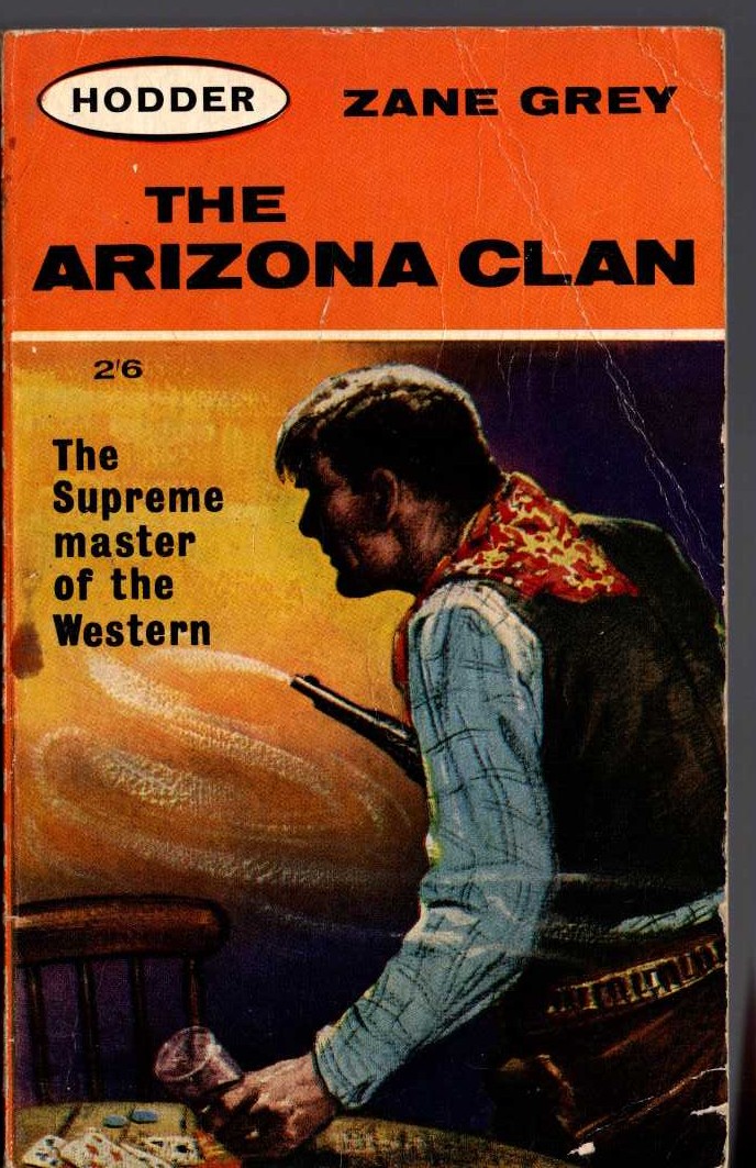 Zane Grey  THE ARIZONA CLAN front book cover image