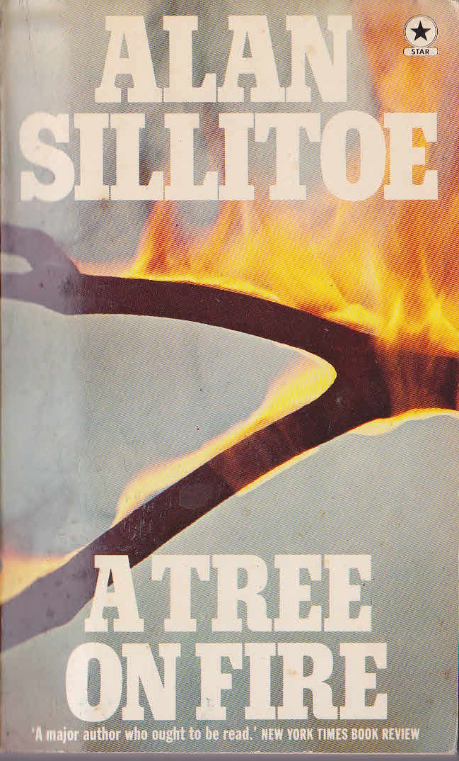 Alan Sillitoe  A TREE ON FIRE front book cover image