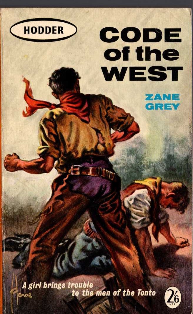 Zane Grey  CODE OF THE WEST front book cover image