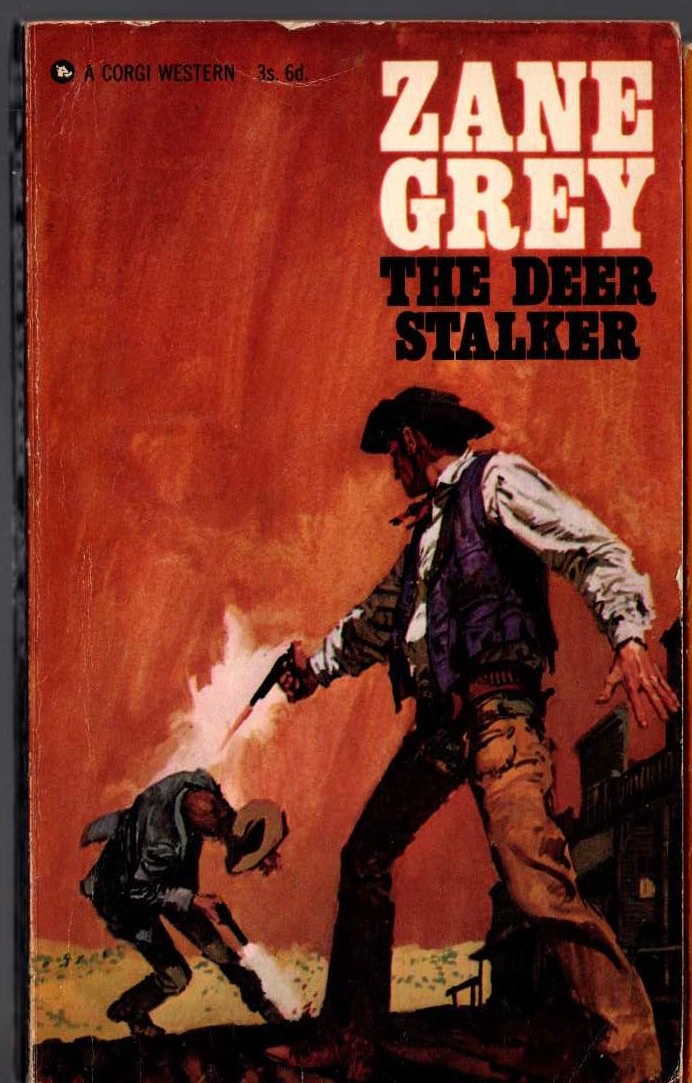 Zane Grey  THE DEER STALKER front book cover image
