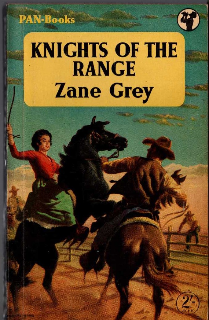 Zane Grey  KNIGHTS OF THE RANGE front book cover image