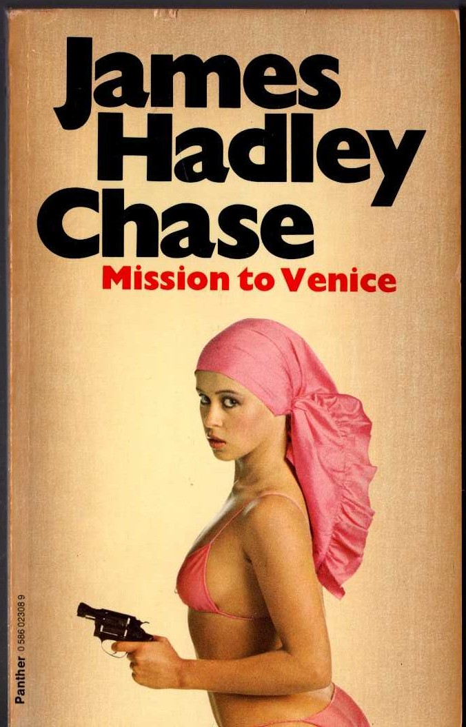 James Hadley Chase  MISSION TO VENICE front book cover image