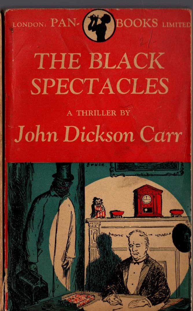 John Dickson Carr  THE BLACK SPECTACLES front book cover image