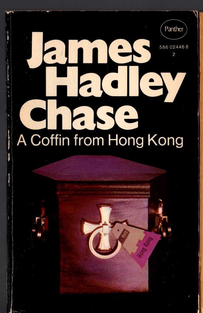 James Hadley Chase  A COFFIN FROM HONG KONG front book cover image