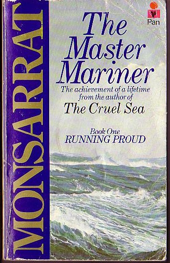 Nicholas Monsarrat  THE MASTER MARINER 1: Running Proud front book cover image