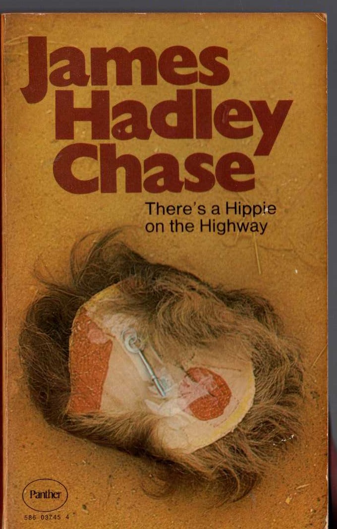 James Hadley Chase  THERE'S A HIPPY ON THE HIGHWAY front book cover image
