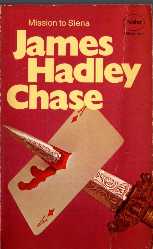 James Hadley Chase  MISSION TO SIENA front book cover image