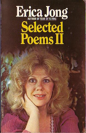 Erica Jong  SELECTED POEMS II (Poetry) front book cover image